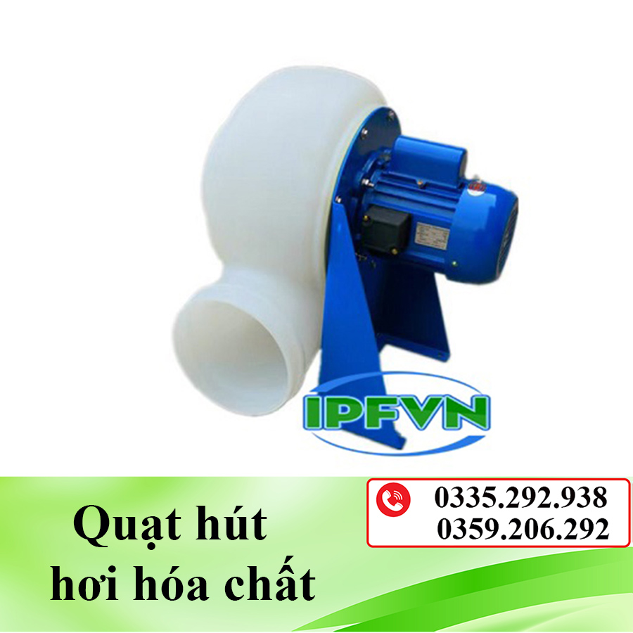 Quạt hút  hơi hóa chất IPF-FD-2.8A-0.55